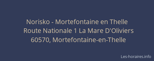 Norisko - Mortefontaine en Thelle