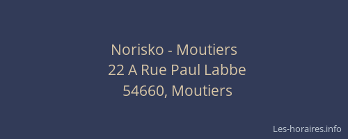 Norisko - Moutiers