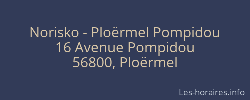 Norisko - Ploërmel Pompidou