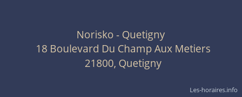 Norisko - Quetigny
