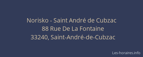 Norisko - Saint Andr&eacute; de Cubzac