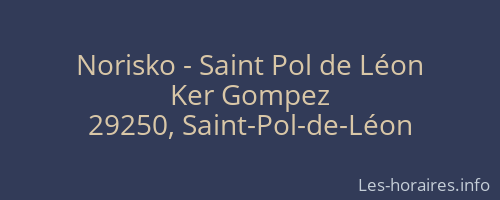 Norisko - Saint Pol de Léon