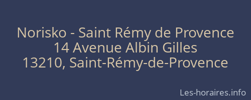 Norisko - Saint Rémy de Provence