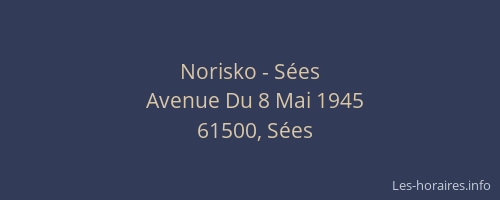 Norisko - S&eacute;es
