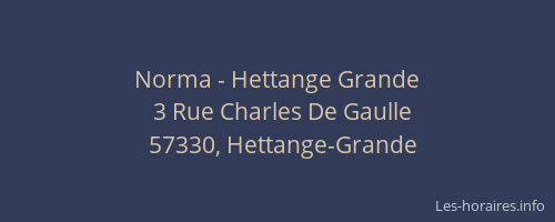 Norma - Hettange Grande