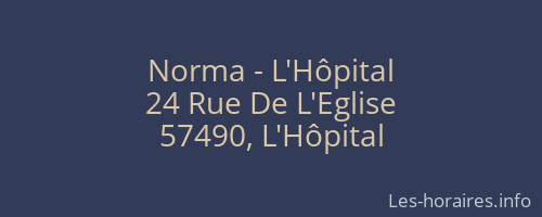 Norma - L'Hôpital
