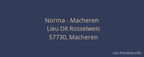 Norma - Macheren