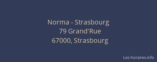 Norma - Strasbourg