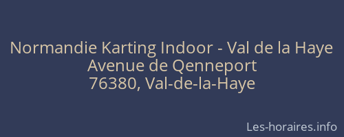 Normandie Karting Indoor - Val de la Haye