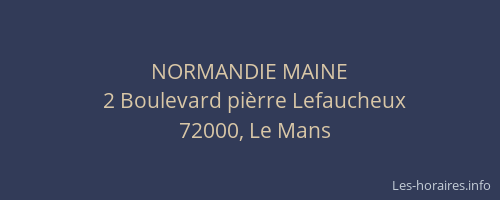 NORMANDIE MAINE