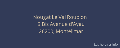 Nougat Le Val Roubion