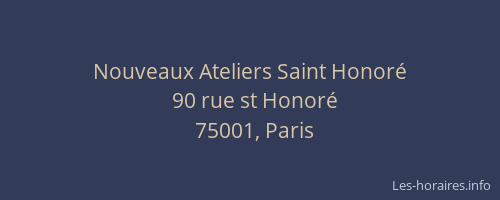 Nouveaux Ateliers Saint Honoré