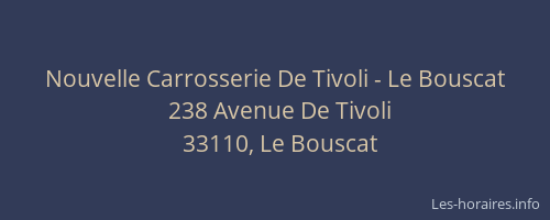 Nouvelle Carrosserie De Tivoli - Le Bouscat