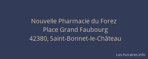 Nouvelle Pharmacie du Forez