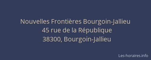 Nouvelles Fronti&egrave;res Bourgoin-Jallieu