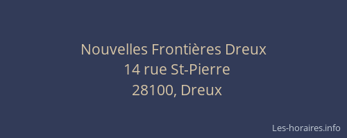 Nouvelles Fronti&egrave;res Dreux