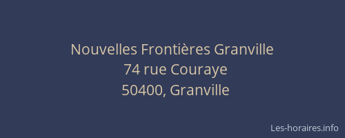 Nouvelles Fronti&egrave;res Granville