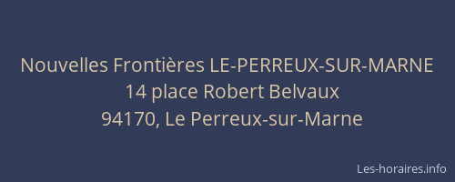 Nouvelles Fronti&egrave;res LE-PERREUX-SUR-MARNE