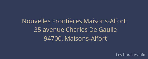 Nouvelles Fronti&egrave;res Maisons-Alfort