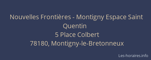 Nouvelles Frontières - Montigny Espace Saint Quentin