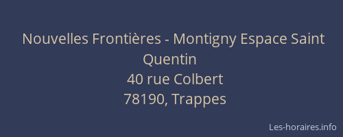 Nouvelles Frontières - Montigny Espace Saint Quentin