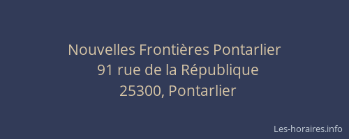 Nouvelles Fronti&egrave;res Pontarlier