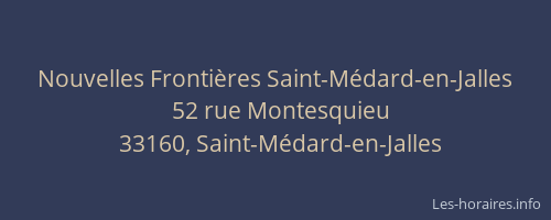 Nouvelles Fronti&egrave;res Saint-M&eacute;dard-en-Jalles
