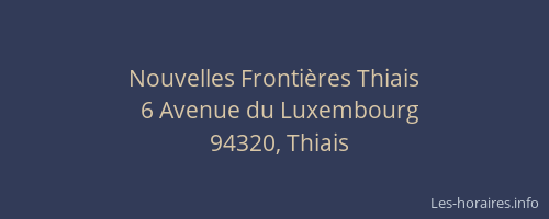 Nouvelles Fronti&egrave;res Thiais