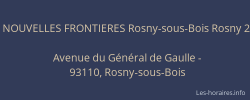 NOUVELLES FRONTIERES Rosny-sous-Bois Rosny 2