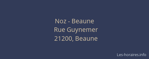 Noz - Beaune