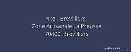 Noz - Brevilliers