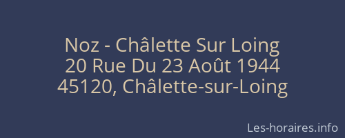 Noz - Châlette Sur Loing