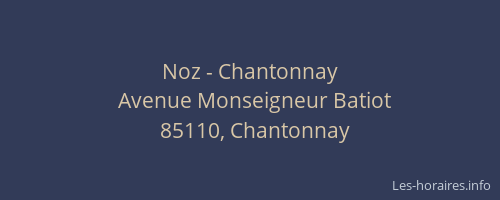 Noz - Chantonnay
