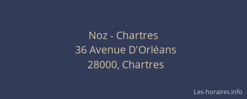 Noz - Chartres