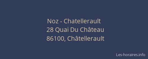 Noz - Chatellerault