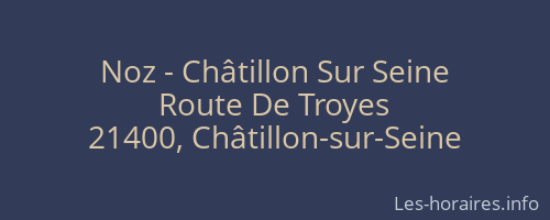 Noz - Châtillon Sur Seine