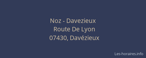 Noz - Davezieux