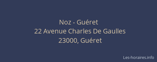 Noz - Guéret