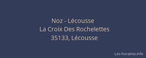 Noz - Lécousse