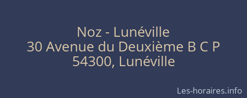 Noz - Lunéville