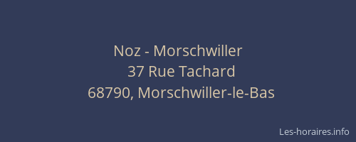 Noz - Morschwiller