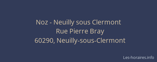 Noz - Neuilly sous Clermont