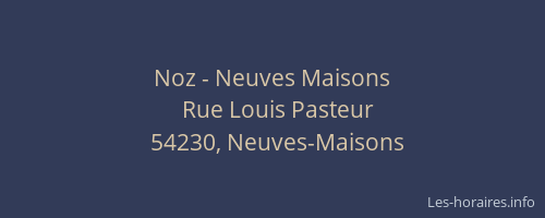 Noz - Neuves Maisons