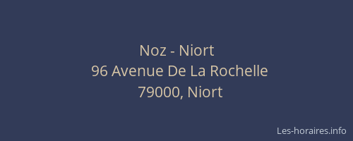Noz - Niort