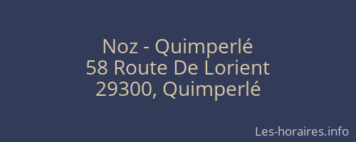 Noz - Quimperlé