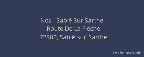 Noz - Sablé Sur Sarthe
