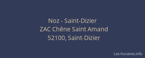Noz - Saint-Dizier