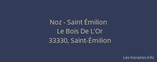 Noz - Saint &Eacute;milion