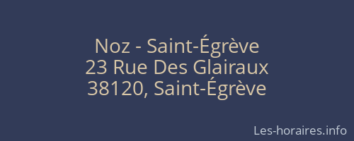 Noz - Saint-Égrève