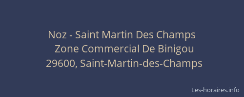 Noz - Saint Martin Des Champs